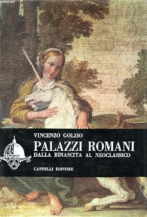 Bild des Verkufers fr PALAZZI ROMANI DALLA RINASCITA AL NEOCLASSICO zum Verkauf von Le-Livre