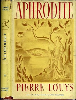 Image du vendeur pour APHRODITE (ML# 77.2, MODERN LIBRARY, AUTUMN, 1946, 316 Titles on DJ mis en vente par Shepardson Bookstall