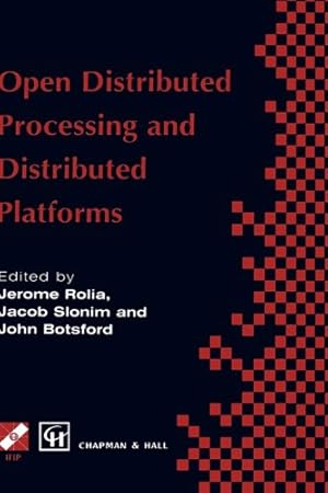 Image du vendeur pour Open Distributed Processing and Distributed Platforms (IFIP Advances in Information and Communication Technology) mis en vente par Martin Preu / Akademische Buchhandlung Woetzel