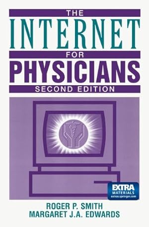 Imagen del vendedor de The Internet for Physicians a la venta por Martin Preu / Akademische Buchhandlung Woetzel