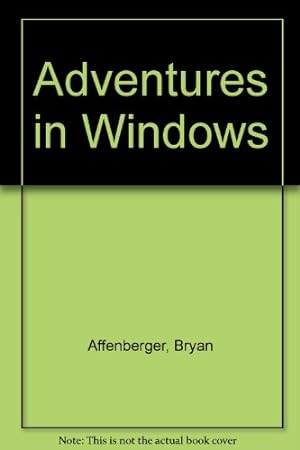 Adventures in Windows