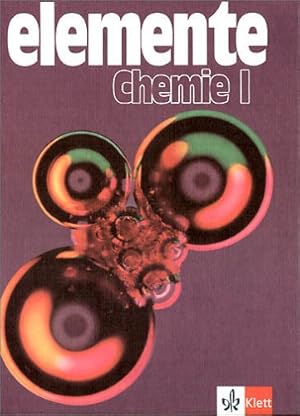 Elemente Chemie, Überregionale Ausgabe, Bd.1, Schülerband 8.-10. Schuljahr