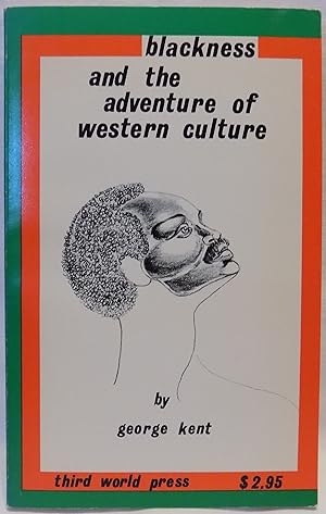 Imagen del vendedor de Blackness and the Adventure of Western Culture a la venta por MLC Books