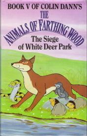 Seller image for Siege of White Deer Park Book 5 The Animals of Farthing Wood for sale by Caerwen Books