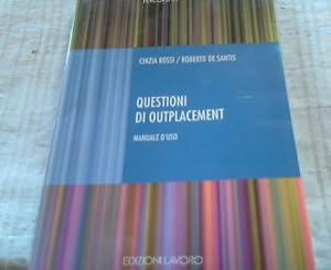 Questioni di outplacement. Manuale d'uso (Percorsi)