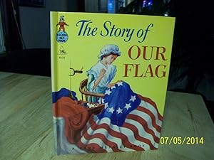 Seller image for The Story of Our Flag for sale by The Vintage BookStore