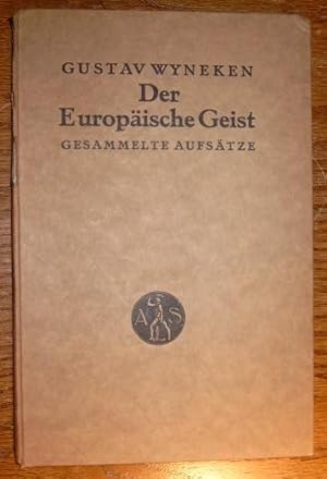 Der Europäische Geist. Gesammelte Aufsätze über Religion und Kunst.