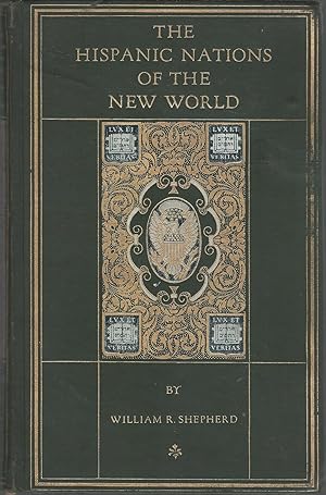 Imagen del vendedor de The Hispanic Nations of the New World: A Chronicle Of Our Southern Neighbors (The Chronicles of America Series,#50) a la venta por Dorley House Books, Inc.