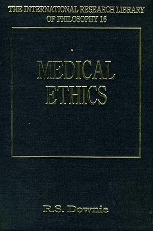 Medical Ethics. (International Research Library of Philosophy)