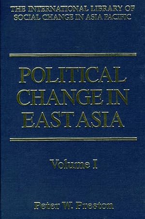 Political Change in East Asia. 2 volume set.