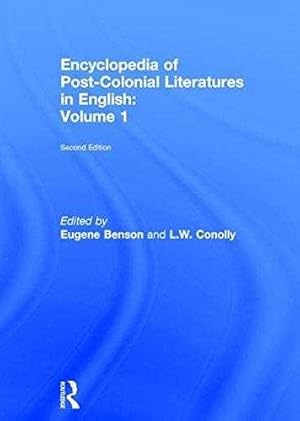 Encyclopedia of Post-Colonial Literatures in English. Volume 1, A-F