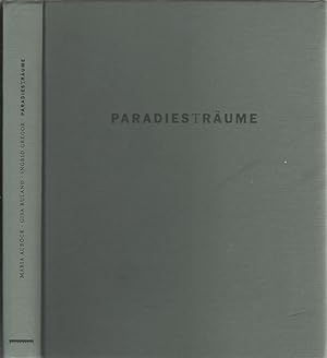 Seller image for Paradiestraume : Parks, Garten & Landschaften in Wien [Parks, Gardens and Landscapes in Vienna] for sale by Jonathan Grobe Books