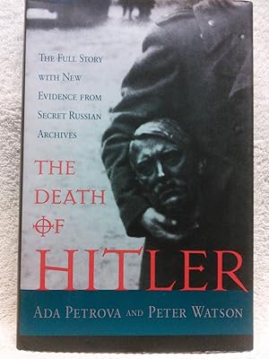 Imagen del vendedor de The Death of Hitler: The Full Story with New Evidence from Secret Russian Archives a la venta por Prairie Creek Books LLC.