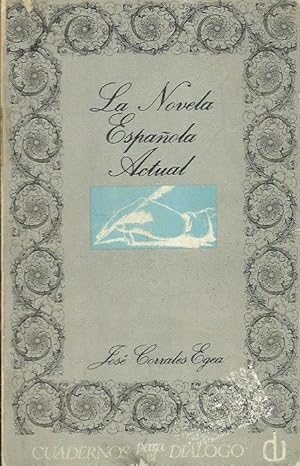 Seller image for LA NOVELA ESPAOLA ACTUAL for sale by Librovicios