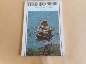 Seller image for Field and Shore: Daily Life and Traditions, Aran Islands 1900 for sale by David Pearson
