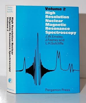 Image du vendeur pour High Resolution Nuclear Magnetic Resonance Spectroscopy. Volume 2. mis en vente par Kerr & Sons Booksellers ABA