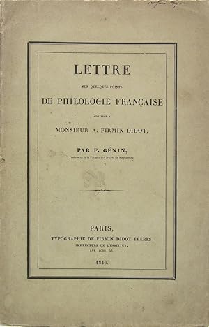 Seller image for Lettre sur quelques points de philologie franaise adrese  Monsieur A. Fimin Didot for sale by Philippe Lucas Livres Anciens