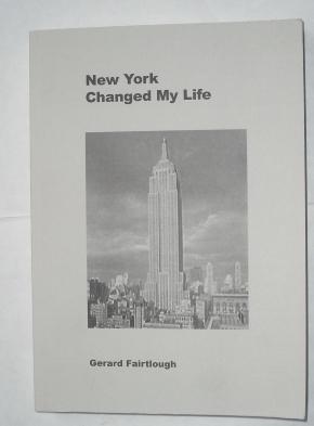 Immagine del venditore per New York Changed My Life: A Memoir of the Sixties venduto da Beach Hut Books