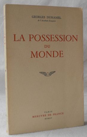 La Possession du Monde. Vom Verfasser signiertes Exemplar - signe par l'auteur.