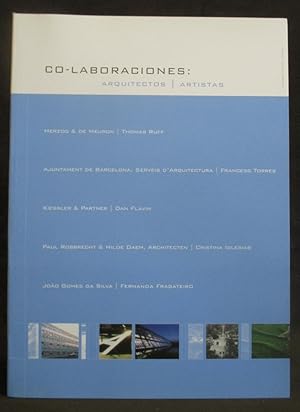 Co-Laboraciones : Arquitectos / Artistas