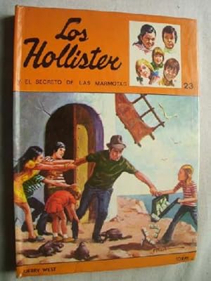 LOS HOLISTER Y EL SECRETO DE LAS MARMOTAS