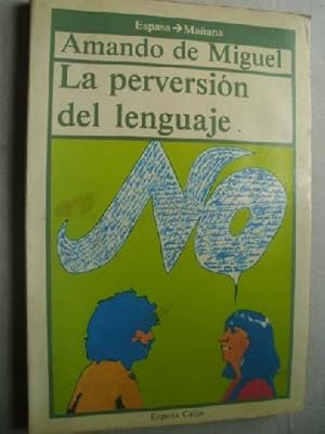 LA PERVERSIÓN DEL LENGUAJE