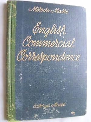 ENGLISH COMMERCIAL CORRESPONDENCE. LIBRO PRÁCTICO DE CORRESPONDENCIA COMERCIAL INGLESA