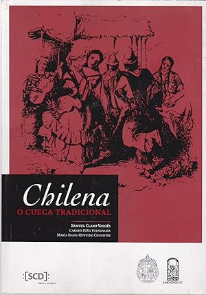 Seller image for Chilena o Cueca Tradicional for sale by Librera Monte Sarmiento