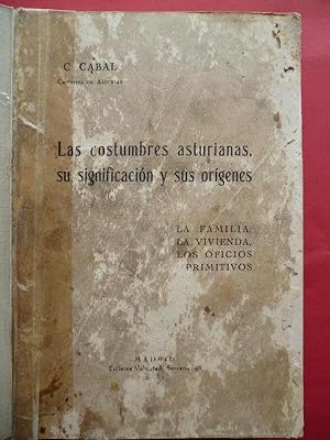 Imagen del vendedor de Las Costumbres Asturianas, su Significación y sus Orígenes. a la venta por Carmichael Alonso Libros