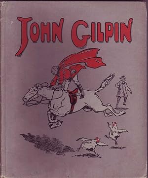 Seller image for The Diverting History of John Gilpin, Showing how He went Farther than He Intended and Came Home Safe Again for sale by Mr Pickwick's Fine Old Books