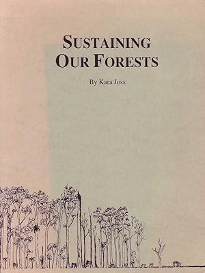 Sustaining Our Forests