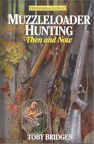 Muzzleloader Hunting: Then & Now