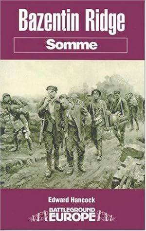 Bazentin Ridge: Somme