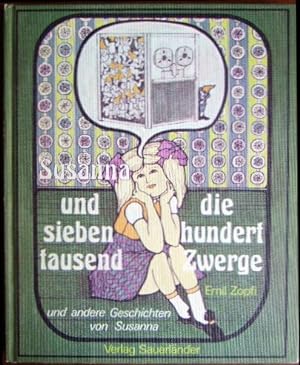 Susanna und die siebenhunderttausend Zwerge [und andere Geschichten von Susanna].