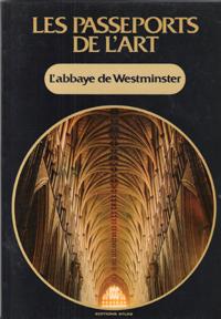 Imagen del vendedor de Les Passeports de L'art n 9 : L'Abbaye De Westminster a la venta por Au vert paradis du livre