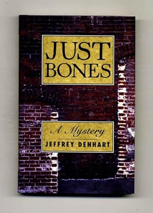 Seller image for Just Bones - 1st Edition/1st Printing for sale by Books Tell You Why  -  ABAA/ILAB