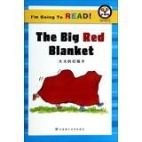 Seller image for Im Going To READ! The Big Red Blanket(Chinese Edition) for sale by liu xing
