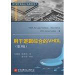 Imagen del vendedor de VHDL for Logic Synthesis. Third Edition(Chinese Edition) a la venta por liu xing