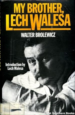 Seller image for My Brother Lech Walesa for sale by Great Southern Books