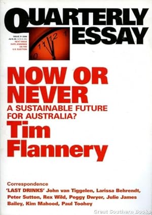 Seller image for Now or Never: A Sustainable Future for Australia for sale by Great Southern Books