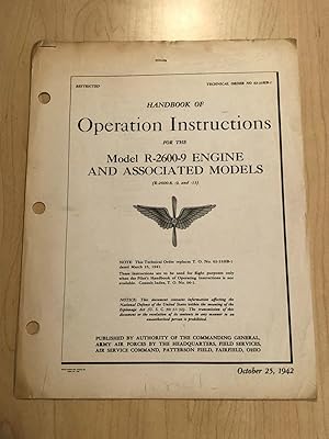 Handbook of Operation Instructions For The Model R-2600-9 Engine and Associated Models ( Wright A...