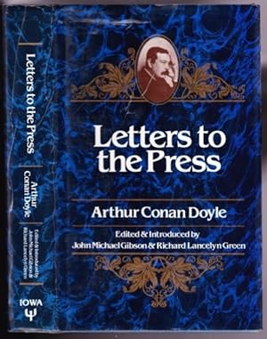 Seller image for Letters to the Press - The Submarine Menace; Houdini & the Spirits; Mr Shaw & the Titanic; Black-list the Tax Shirkers; Merits of Baseball; To Honour Dorando; The Prince Henry Tour; Our Olympic Failure; Divorce & the Bishops; Cycle of Insanity; ++++ for sale by Nessa Books