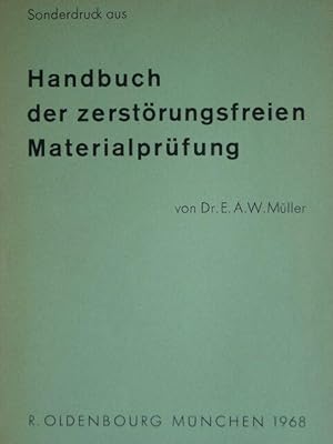 Bild des Verkufers fr Sonderdruck aus "Handbuch der zerstrungsfreien Materialprfung". Mit vielen Abbildungen im Text (Fotos, technische Zeichnungen.) und 3 Tafeln (Tabellen). zum Verkauf von Antiquariat Tarter, Einzelunternehmen,