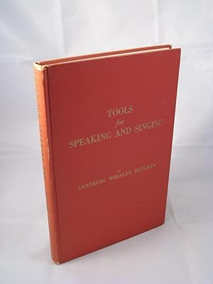 Tools for Speaking and Singing