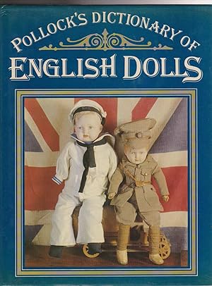 Bild des Verkufers fr Pollock's Dictionary of English Dolls zum Verkauf von Silver Creek Books & Antiques