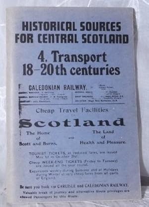Historical Sources for Central Scotland. 4. Transport 18 - 20th Centuries