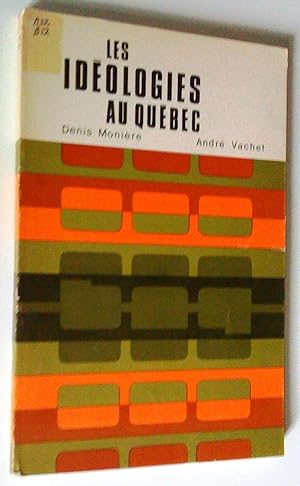 Les idéologies au Québec. Une bibliographie