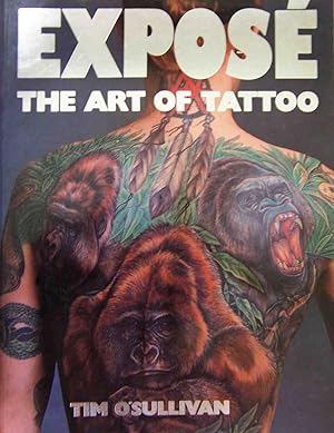 Seller image for Expose': The Art of Tattoo for sale by Shoestring Collectibooks