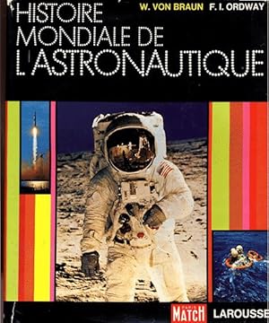 Seller image for Histoire mondiale de l'astronautique for sale by L'ivre d'Histoires