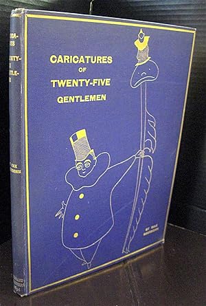 Seller image for CARICATURES OF TWENTY FIVE GENTLEMEN for sale by THE FINE BOOKS COMPANY / A.B.A.A / 1979
